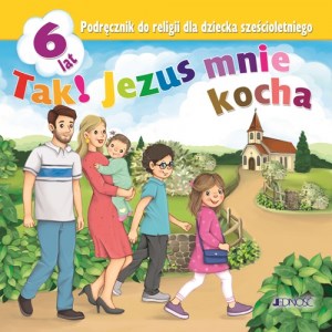 6-latek_PODRĘCZNIK_Tak Jezus mnie kocha_max7